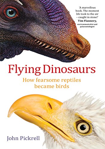 Stock image for Flying Dinosaurs: How Fearsome Reptiles Became Birds for sale by HPB-Diamond