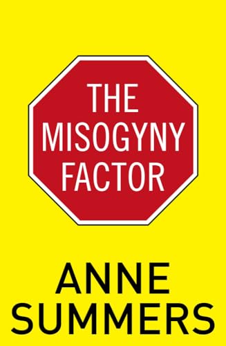 9781742233840: The Misogyny Factor