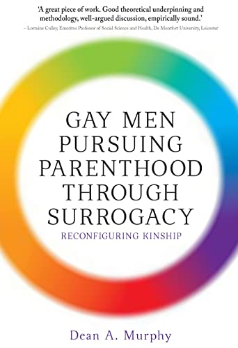 9781742234229: Gay Men Pursuing Parenthood Through Surrogacy: Reconfiguring Kinship