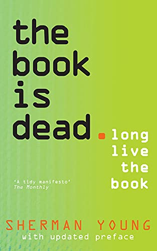 Stock image for The Book is Dead Long Live the Book for sale by PBShop.store US