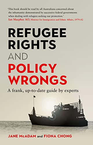 Stock image for Refugee Rights and Policy Wrongs: A frank, up-to-date guide by experts for sale by Hippo Books