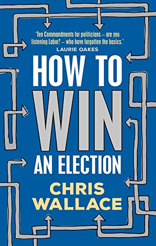 Imagen de archivo de How to Win an Election a la venta por Blackwell's