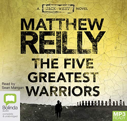 Five Greatest Warriors: Jack West Jr Book 3 (MP3) (9781742335926) by Matthew Reilly