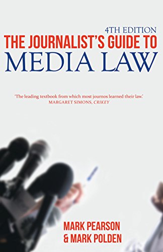 Beispielbild fr The Journalist's Guide to Media Law, 4th Edition zum Verkauf von AwesomeBooks