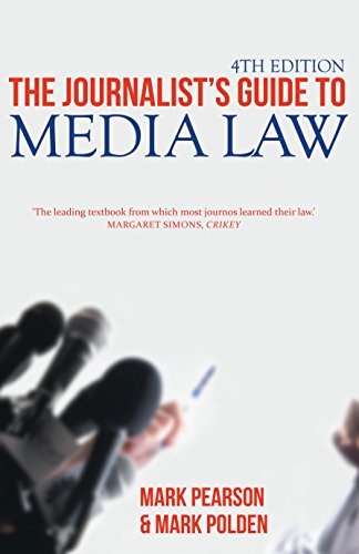The Journalist's Guide to Media Law (9781742370385) by Pearson, Mark; Polden, Mark