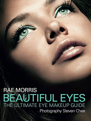 Beispielbild fr Beautiful Eyes: The Ultimate Eye Makeup Guide zum Verkauf von SecondSale