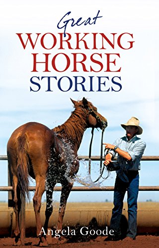 Stock image for Great Working Horse Stories for sale by Ripponlea Books