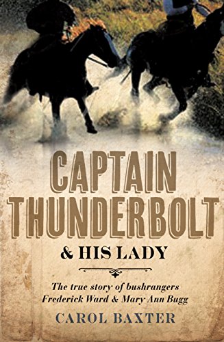 Stock image for Captain Thunderbolt and His Lady for sale by SecondSale
