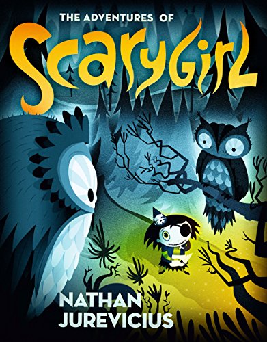 Stock image for The Adventures of Scarygirl for sale by Bahamut Media