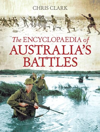 Stock image for The Encyclopaedia of Australia's Battles for sale by Ergodebooks