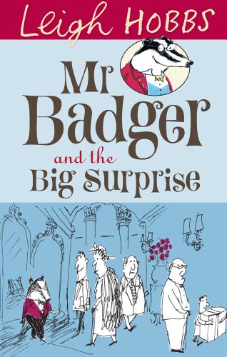 Stock image for Mr Badger and the Big Surprise for sale by Redux Books