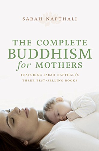 Beispielbild fr The Complete Buddhism for Mothers zum Verkauf von Blue Vase Books