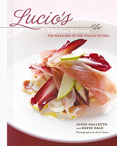 9781742374864: Lucio's Ligurian Kitchen: The Pleasures of the Italian Riviera