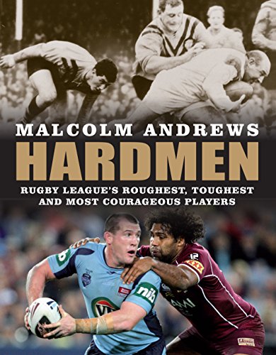 Beispielbild fr Hardmen: Rugby league's roughest, toughest and most courageous players zum Verkauf von WorldofBooks