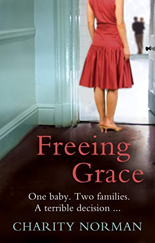 Stock image for Freeing Grace for sale by WorldofBooks