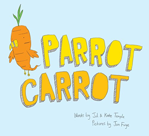 Stock image for Parrot Carrot for sale by WorldofBooks