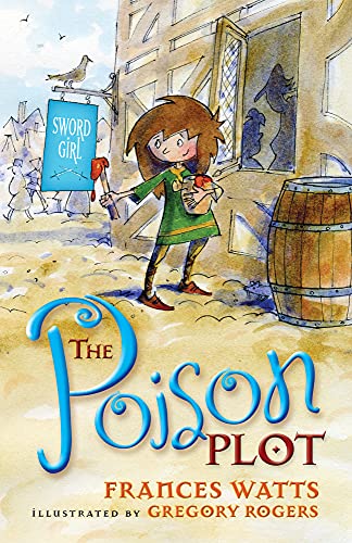 Beispielbild fr The Poison Plot: Sword Girl Book 2 zum Verkauf von Better World Books