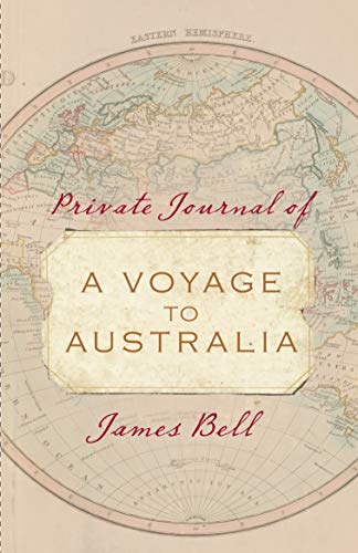 Imagen de archivo de Private Journal of a Voyage to Australia a la venta por Blackwell's