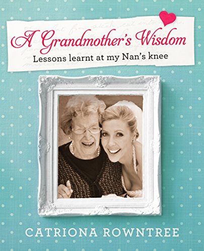 Stock image for A Grandmother's Wisdom for sale by Ergodebooks