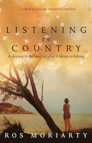 Beispielbild fr Listening to Country: A Journey to the Heart of what it Means to Belong zum Verkauf von Carmela's Books