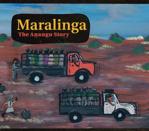 Imagen de archivo de Maralinga: The Anangu Story a la venta por medimops