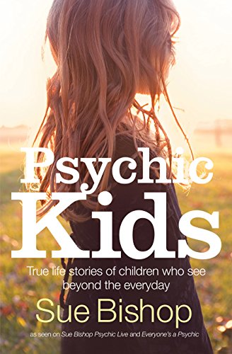 Beispielbild fr Psychic Kids: True Life Stories of Children Who See Beyond the Everyday zum Verkauf von BooksRun