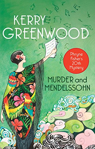 9781742379562: Murder and Mendelssohn (Phryne Fisher Murder Mysteries)