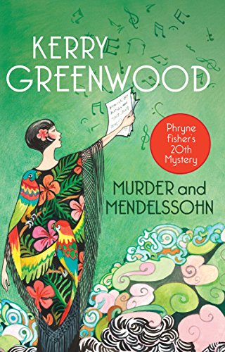9781742379562: Murder and Mendelssohn (Phryne Fisher Murder Mysteries)