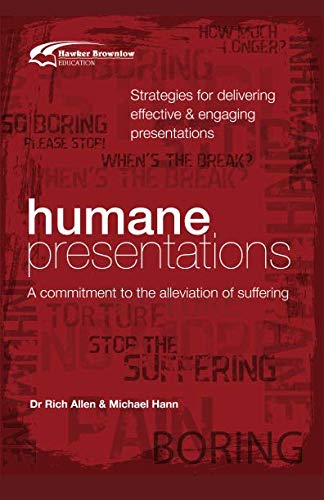 Beispielbild fr Humane Presentations: Strategies for Delivering Effective and Engaging Presentations zum Verkauf von HPB-Red