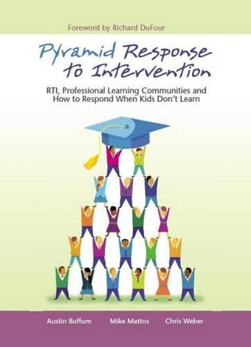 9781742396040: Pyramid Response to Intervention: RTI, Professional Learning Communities and How to Respond When Kids Don't Learn