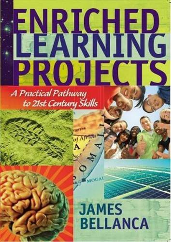 9781742396194: Enriched Learning Projects: A Practical Pathway to 21st Century Skills