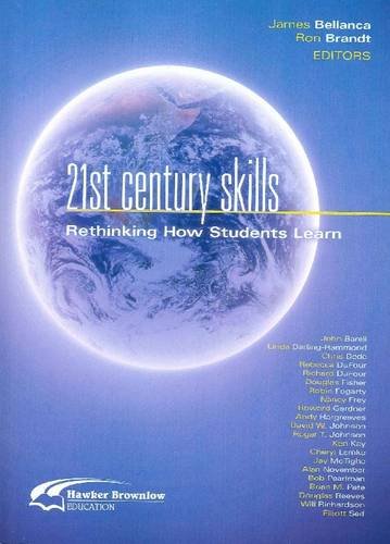 9781742397054: 21st Century Skills: Rethinking How Students Learn