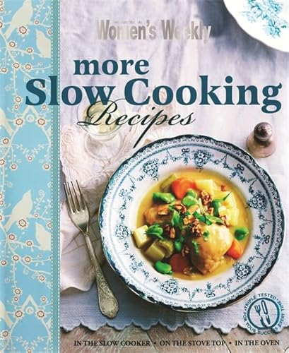 Imagen de archivo de More Slow Cooking Recipes (The Australian Women's Weekly) a la venta por AwesomeBooks