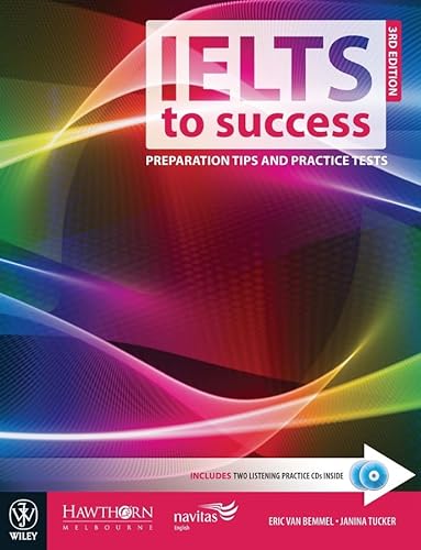 9781742467047: IELTS to Success: Preparation Tips and Practice Tests