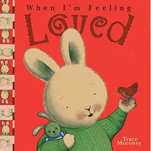 Stock image for When I'm Feeling Loved for sale by Gulf Coast Books
