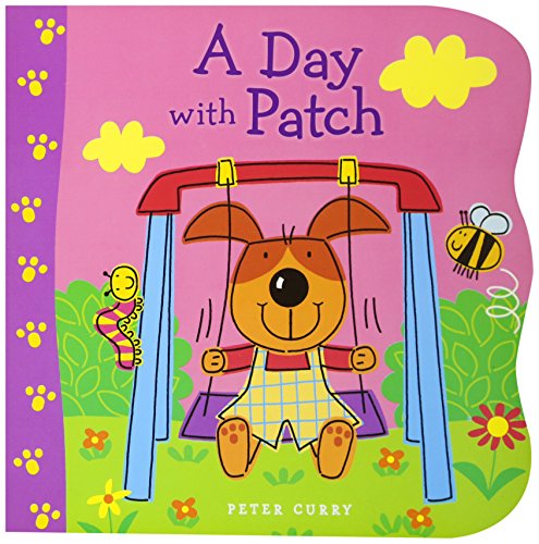 A Day with Patch (9781742485157) by Curry, Peter