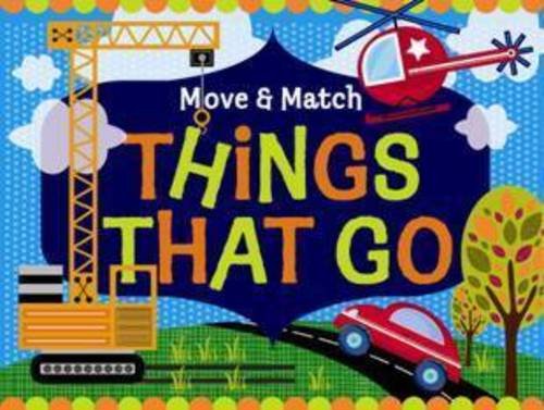 Beispielbild für Move And Match Things That Go zum Verkauf von WorldofBooks