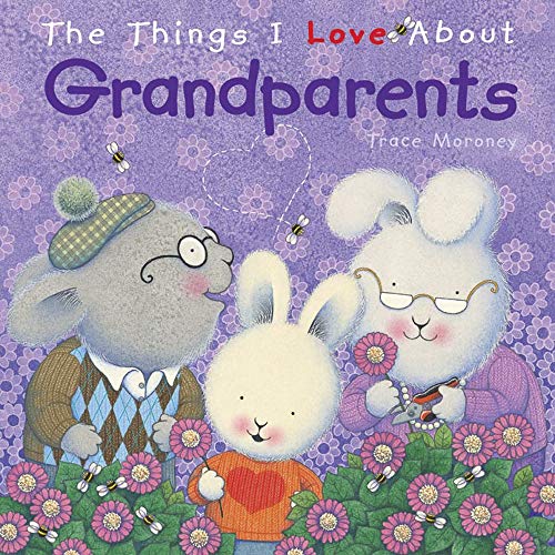 9781742487090: The Things I Love About Grandparents