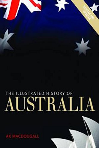 Stock image for Illustrated History of Australia for sale by MyBookshop