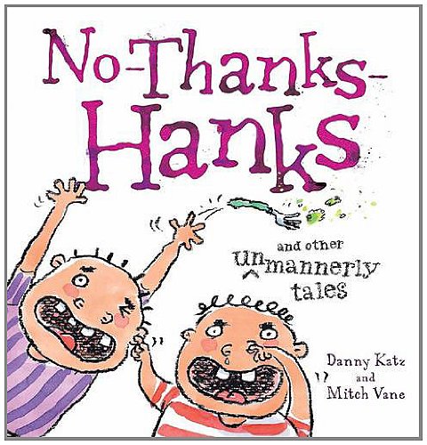 Stock image for No Thanks Hanks for sale by THEVILLAGEBOOKSTORE