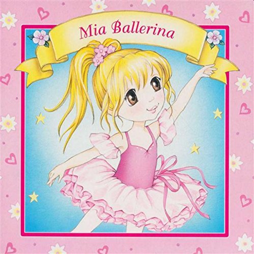 9781742489575: Mia Ballerina