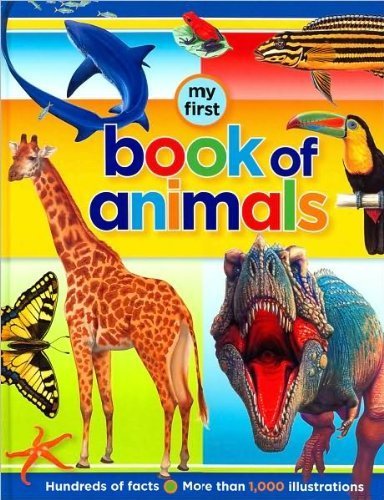 Beispielbild fr My First Book of Animals zum Verkauf von Better World Books