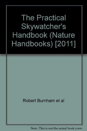 9781742521091: The Practical Skywatcher's Handbook (Nature Handbooks) [2011]