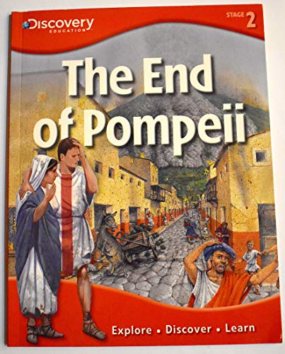 Beispielbild fr The End of Pompeii, Stage 2 for Young Readers (Discovery Education) zum Verkauf von Wonder Book