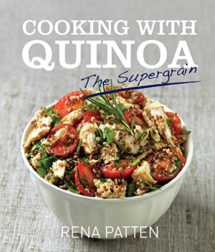 Imagen de archivo de Cooking with Quinoa: The Supergrain a la venta por WorldofBooks
