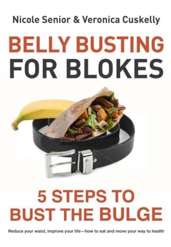 Beispielbild fr Belly Busting for Blokes: 5 Steps to bust the buldge zum Verkauf von Midtown Scholar Bookstore