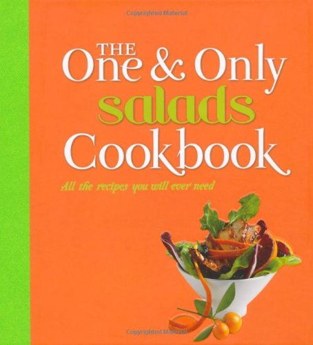 Beispielbild fr The One and Only Salads Cookbook (One & Only Cookbook Series) zum Verkauf von WorldofBooks