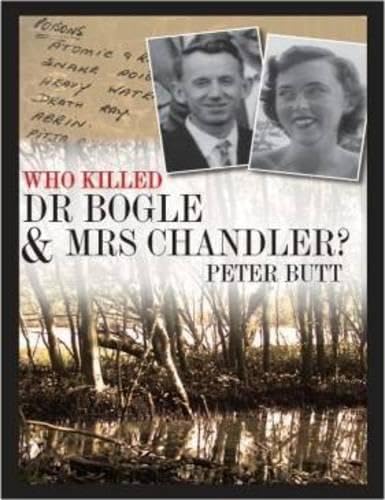 9781742573076: Who Killed Dr Bogle & Mrs Chandler?