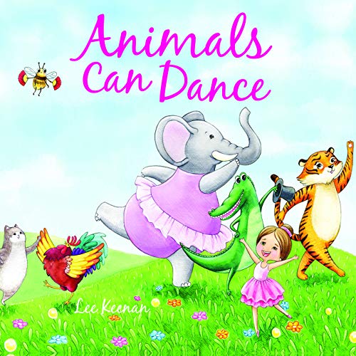Stock image for Animals Can Dance for sale by Pearlydewdrops