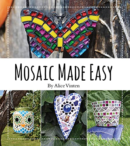 Beispielbild fr Mosaics Made Easy zum Verkauf von WorldofBooks